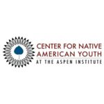 Center for Native American Youth Center for Native American Youth